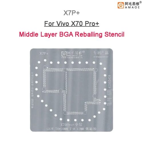 3683151e-f016-455a-a770-88e9b73fcd09.jpg Amaoe X7P+ Middle Layer BGA Reballing Stencil-Original For Vivo X70 Pro+ Plus